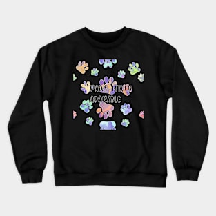 Pawsitivly Adorable Rainbow Paws Crewneck Sweatshirt